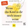 Wenn das Kind in dir noch immer weint... - Bild 1