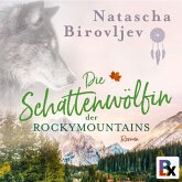 Die Schattenwölfin der Rocky Mountains (MP3-Download)