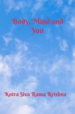 Body, Mind and You (eBook, ePUB) Body, Mind and You (eBook, ePUB)