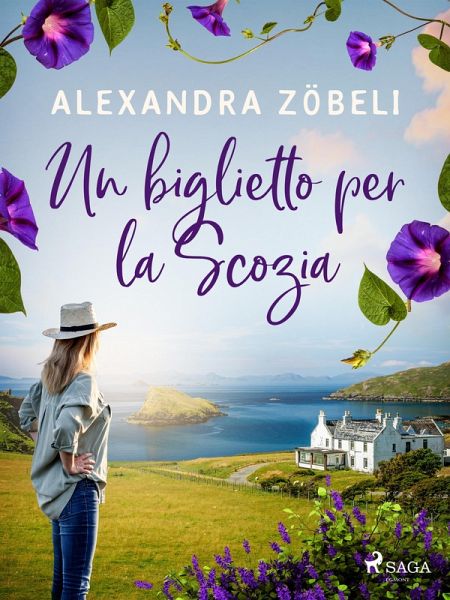Un biglietto per la Scozia (eBook, ePUB) Un biglietto per la Scozia (eBook, ePUB)