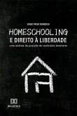 Homeschooling e Direito à Liberdade (eBook, ePUB)