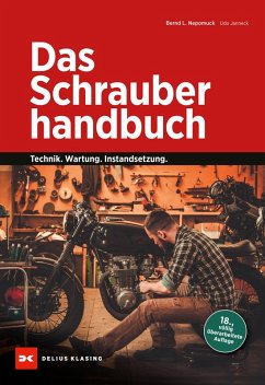 Das Schrauberhandbuch (eBook, PDF) - Nepomuck, Bernd L.; Janneck, Udo