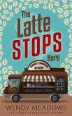 The Latte Stops Here (Brown's Grounds Mystery, #1) (eBook, ePUB)