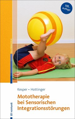 Mototherapie bei Sensorischen Integrationsstörungen (eBook, ePUB) - Kesper, Gudrun; Hottinger, Cornelia