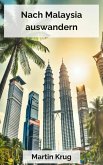 Nach Malaysia auswandern (eBook, ePUB)