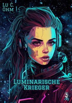 Luminarische Krieger - Band 2 von 