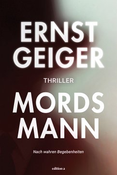 Mordsmann (eBook, ePUB) - Geiger, Ernst