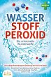 WASSERSTOFFPEROXID - Die universelle... - Bild 1