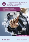 Aplicación de técnicas de usabilidad y accesibilidad en el entorno cliente. IFCD0210 (eBook, ePUB)