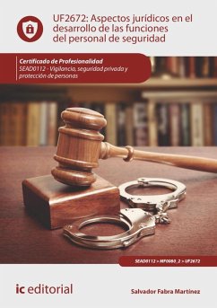 Aspectos jurídicos en el desarrollo de las funciones del personal de seguridad. SEAD0112 (eBook, ePUB) - Fabra Martínez, Salvador