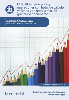 Organización y operaciones con hojas de cálculo y técnicas de representación gráfica de documentos. ADGG0108 (eBook, ePUB) - Camuña Rodríguez, Jesús Francisco; Botín Rojas, Andrés