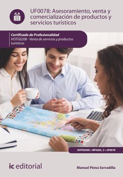 Asesoramiento, venta y comercialización de productos y servicios turísticos. HOTG0208 (eBook, ePUB) - Pérez Serradilla, Manuel