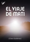 El viaje de Mati (eBook, ePUB)