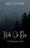 Ride Or Die : A 'Girl Obsessed' novella (eBook, ePUB) Ride Or Die : A 'Girl Obsessed' novella (eBook, ePUB)