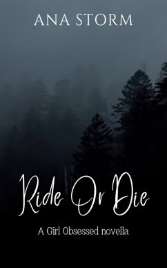 Cover Ride Or Die : A 'Girl Obsessed' novella (eBook, ePUB)