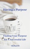 Having a Purpose (eBook, ePUB)