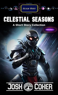 Celestial Seasons (Realm Wars Bonus Content) (eBook, ePUB) - Coker, Josh