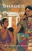 Shades of Colour: The Tribal In Indian Fiction (eBook, ePUB) Shades of Colour: The Tribal In Indian Fiction (eBook, ePUB)