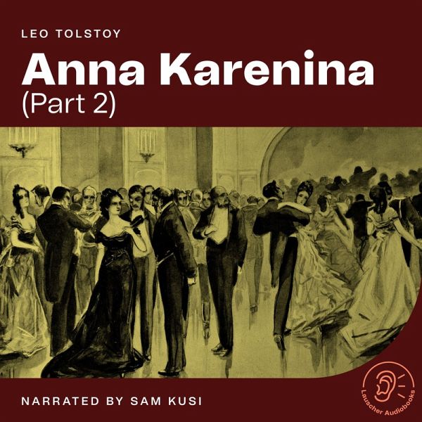 Anna Karenina (Part 2) (MP3-Download) Anna Karenina (Part 2) (MP3-Download)