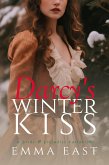 Darcy's Winter Kiss (eBook, ePUB) Darcy's Winter Kiss (eBook, ePUB)