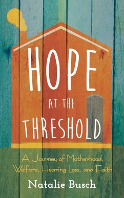 Hope at the Threshold (eBook, ePUB) - Busch, Natalie