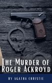 The Murder of Roger Ackroyd (eBook, ePUB)