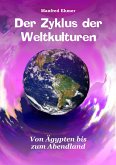 Der Zyklus der Weltkulturen (eBook, ePUB)