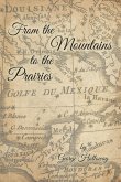From the Mountains to the Prairies (eBook, ePUB)