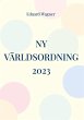 Ny världsordning 2023 - Bild 1