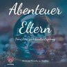 Abenteuer Eltern - Bild 1