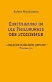 Einführung in die Philosophie des Stoizismus