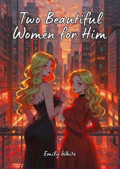 Cover Two Beautiful Women for Him