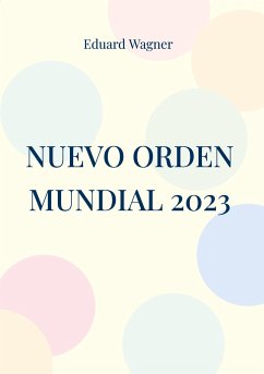 Nuevo Orden Mundial 2023 - Wagner, Eduard