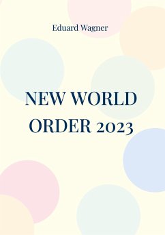 New World Order 2023 - Wagner, Eduard