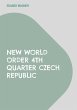 New World Order 4th Quarter Czech... - Bild 1