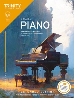 Trinity College London Piano Exam Pieces Plus Exercises from 2023: Grade 1: Extended Edition - College London, Trinity