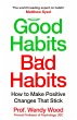 Good Habits, Bad Habits - Bild 1
