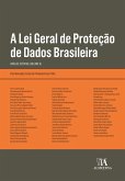 A Lei Geral de Proteção de Dados Brasileira (eBook, ePUB)