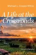 A Life at the Crossroads (eBook, ePUB) - Bild 1
