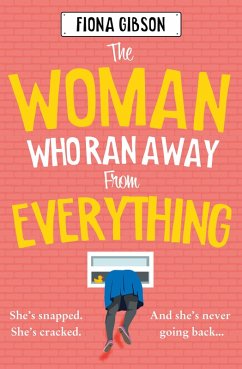 The Woman Who Ran Away from Everything (eBook, ePUB) - Gibson, Fiona