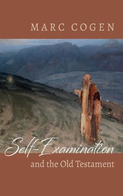 Self-Examination and the Old Testament (eBook, ePUB) - Cogen, Marc