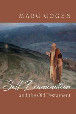 Self-Examination and the Old Testament (eBook, ePUB) Self-Examination and the Old Testament (eBook, ePUB)