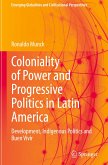 Coloniality of Power and Progressive Politics in Latin America