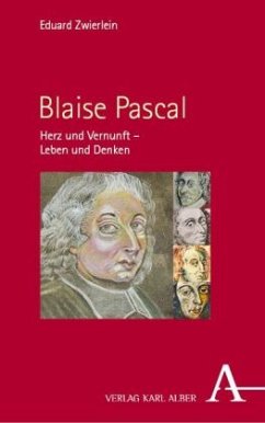 Blaise Pascal - Zwierlein, Eduard