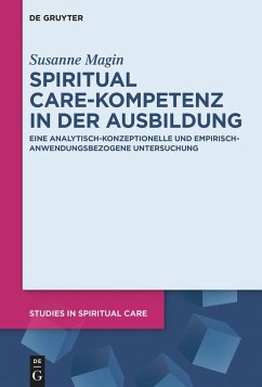 Spiritual Care-Kompetenz in der Ausbildung - Magin, Susanne