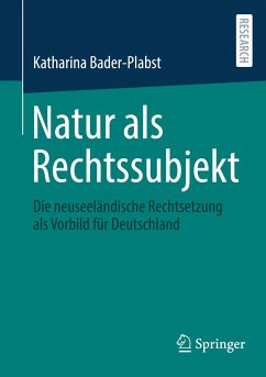 Natur als Rechtssubjekt - Bader-Plabst, Katharina