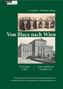 Von Blace nach Wien - Baich, Georg; Theophanes, Pampas