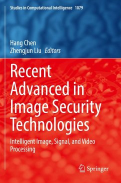 Recent Advanced in Image Security Technologies