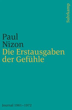 Die Erstausgaben der Gefühle - Nizon, Paul