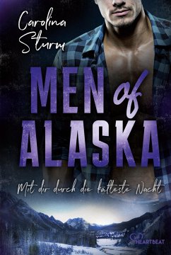 Men of Alaska - Mit dir durch die kälteste Nacht - Sturm, Carolina